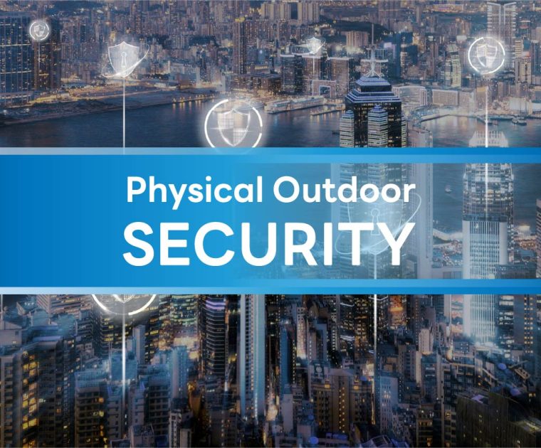 ผลิตภัณฑ์ป้องกันอุบัติเหตุในสถานที่ทำงาน | Physical Outdoor Security